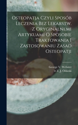 Osteopatja czyli sposób leczenia bez lekarstw. ... [Polish] 1018739270 Book Cover