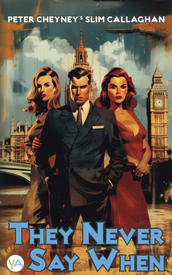 They Never Say When 9189822692 Book Cover