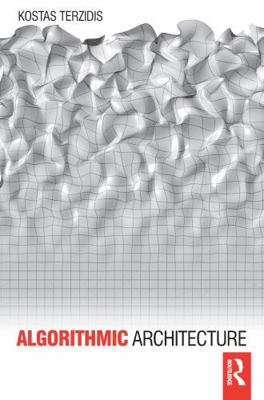 Algorithmic Architecture 1138136115 Book Cover