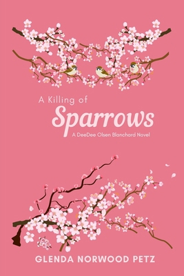 A Killing of Sparrows 1088138330 Book Cover