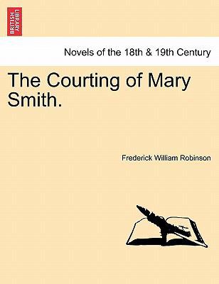 The Courting of Mary Smith. 1241479186 Book Cover