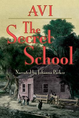 The Secret School 1402580649 Book Cover