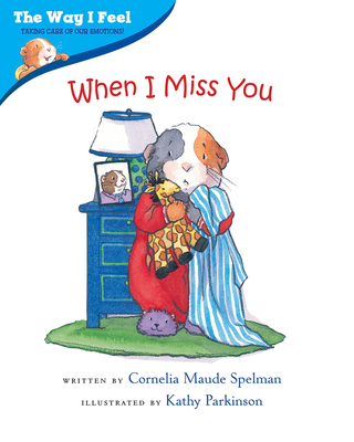When I Miss You 0807589039 Book Cover