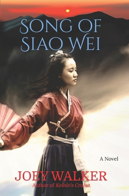 Song of Siao Wei B0CGTQK3KF Book Cover