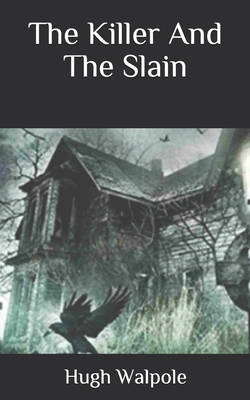 The Killer And The Slain B08JB7GFDY Book Cover