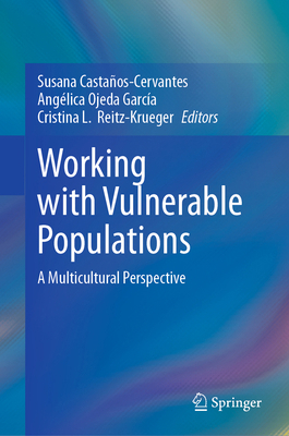 Working with Vulnerable Populations: A Multicul... 3031677099 Book Cover