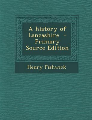 A History of Lancashire 1294883453 Book Cover