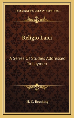 Religio Laici: A Series Of Studies Addressed To... 1163519863 Book Cover