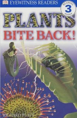 Plants Bite Back (DK Readers Level 3) 0751359874 Book Cover