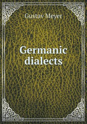 Germanic dialects 5518454430 Book Cover