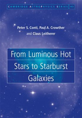 From Luminous Hot Stars to Starburst Galaxies 0521791340 Book Cover