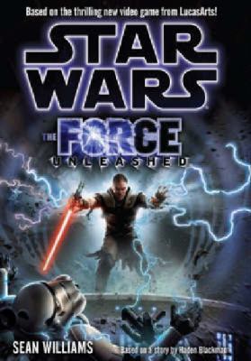 Star Wars the Force Unleashed. Based on the Thr... 184576756X Book Cover