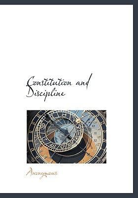 Constitution and Discipline 1140129600 Book Cover