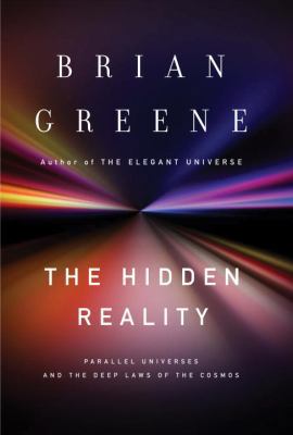 The Hidden Reality: Parallel Universes and the ... 0307265633 Book Cover