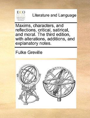 Maxims, Characters, and Reflections, Critical, ... 1170764207 Book Cover