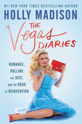 The Vegas Diaries: Romance, Rolling the Dice, a... B01N29WHL3 Book Cover