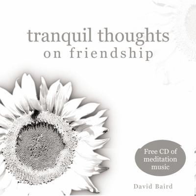 tranquil_thoughts_on_friendship B0037QMYTO Book Cover