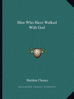 Men Who Have Walked with God 1162561750 Book Cover