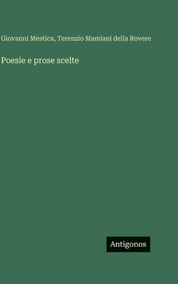 Poesie e prose scelte [Italian] 3563984778 Book Cover
