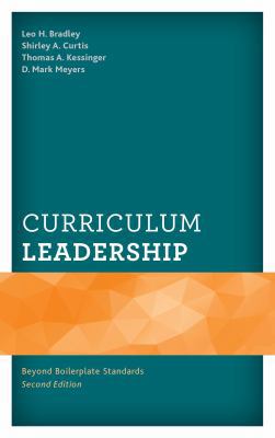 Curriculum Leadership: Beyond Boilerplate Stand... 1475840071 Book Cover