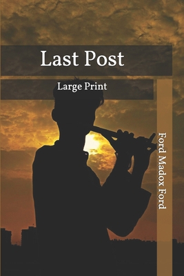 Last Post: Large Print 1675875057 Book Cover