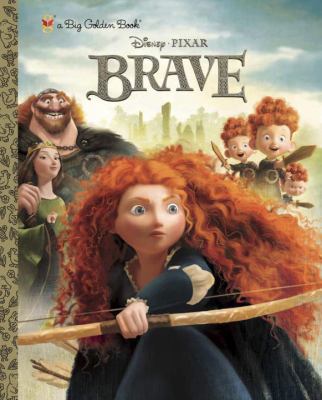 Brave Big Golden Book (Disney/Pixar Brave) 0736429182 Book Cover