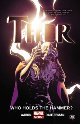 Thor Vol. 2: Who Holds the Hammer? 0785197850 Book Cover