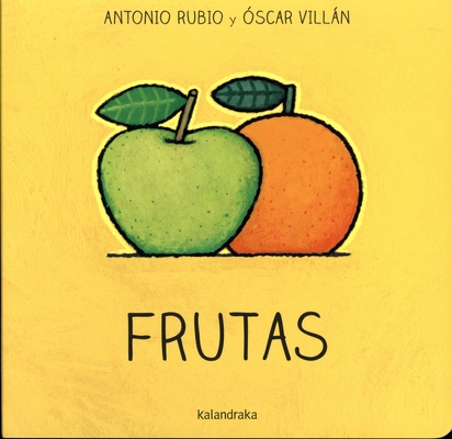 Frutas [Spanish] 8484644871 Book Cover