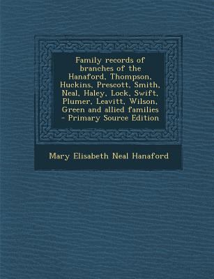 Family Records of Branches of the Hanaford, Tho... 1293773492 Book Cover