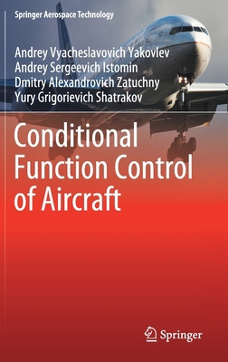 Conditional Function Control of Aircraft 9811610584 Book Cover