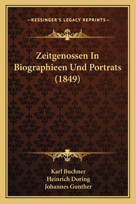 Zeitgenossen In Biographieen Und Portrats (1849) [German] 1167625706 Book Cover