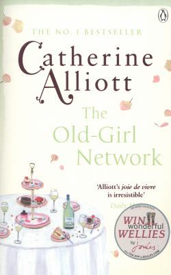 Old-Girl Network. Catherine Alliott 024195830X Book Cover