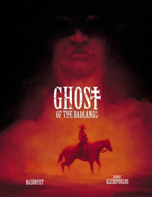Ghost of the Badlands Color edition 3039440276 Book Cover
