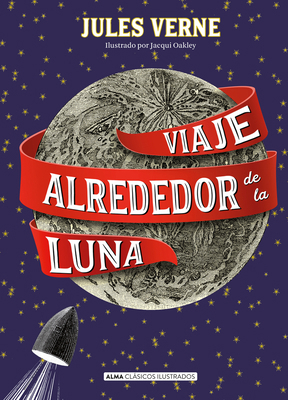 Viaje Alrededor de la Luna [Spanish] 8415618859 Book Cover