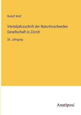 Vierteljahrsschrift der Naturforschenden Gesell... [German] 3382011360 Book Cover