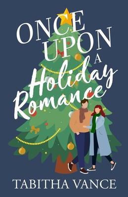 Once Upon a Holiday Romance 1732845395 Book Cover