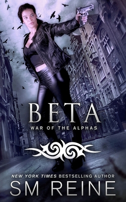 Beta: An Urban Fantasy Novel 1511736771 Book Cover