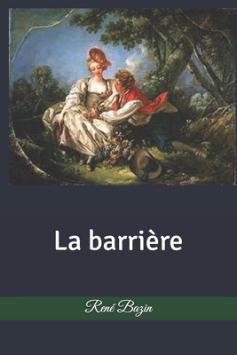 La barri?re [French] B08P1FC8S8 Book Cover