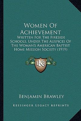 Women Of Achievement: Written For The Fireside ... 1163932191 Book Cover