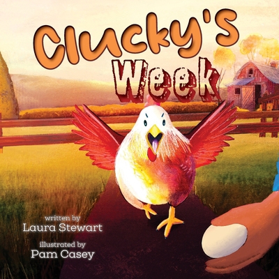 Clucky's Week B0F2XBXRFN Book Cover