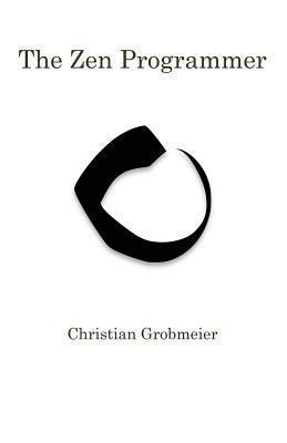 The Zen Programmer 149354179X Book Cover