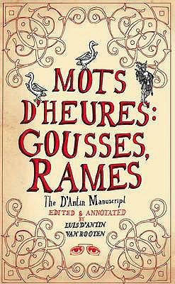 Mots D'Heures: Gousses Rames. Luis D'Antin Van ... 0007324693 Book Cover