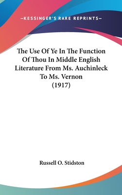 The Use of Ye in the Function of Thou in Middle... 1161721045 Book Cover