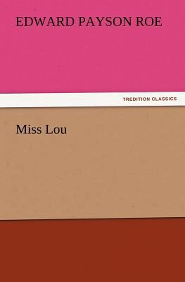 Miss Lou 3842428391 Book Cover