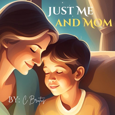 Just Me and Mom            Book Cover