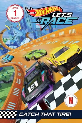 Hot Wheels Let's Race: Catch That Tire! 1683432223 Book Cover