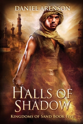 Halls of Shadow: Kingdoms of Sand Book 5 197603292X Book Cover