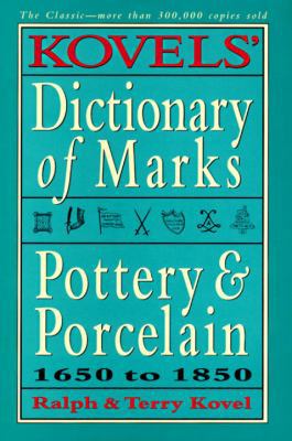 Kovels' Dictionary of Marks -- Pottery and Porc... [Large Print] 0517701375 Book Cover