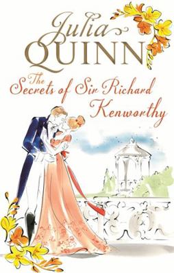 The Secrets of Sir Richard Kenworthy: Number 4 ... 0749956399 Book Cover
