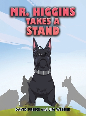 Mr. Higgins Takes a Stand 0463588649 Book Cover
